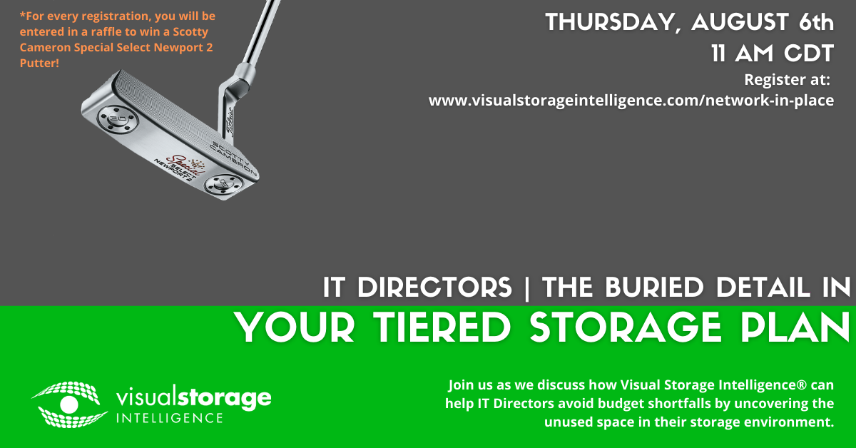 Promotional event photo. "IT Directors - The buried detail in your tiered storage plan" - Date: Thursday, August 6th @ 11AM CDT